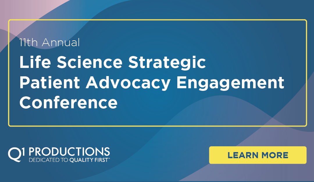 11th Annual Life Science Strategic Patient Advocacy Engagement Conference