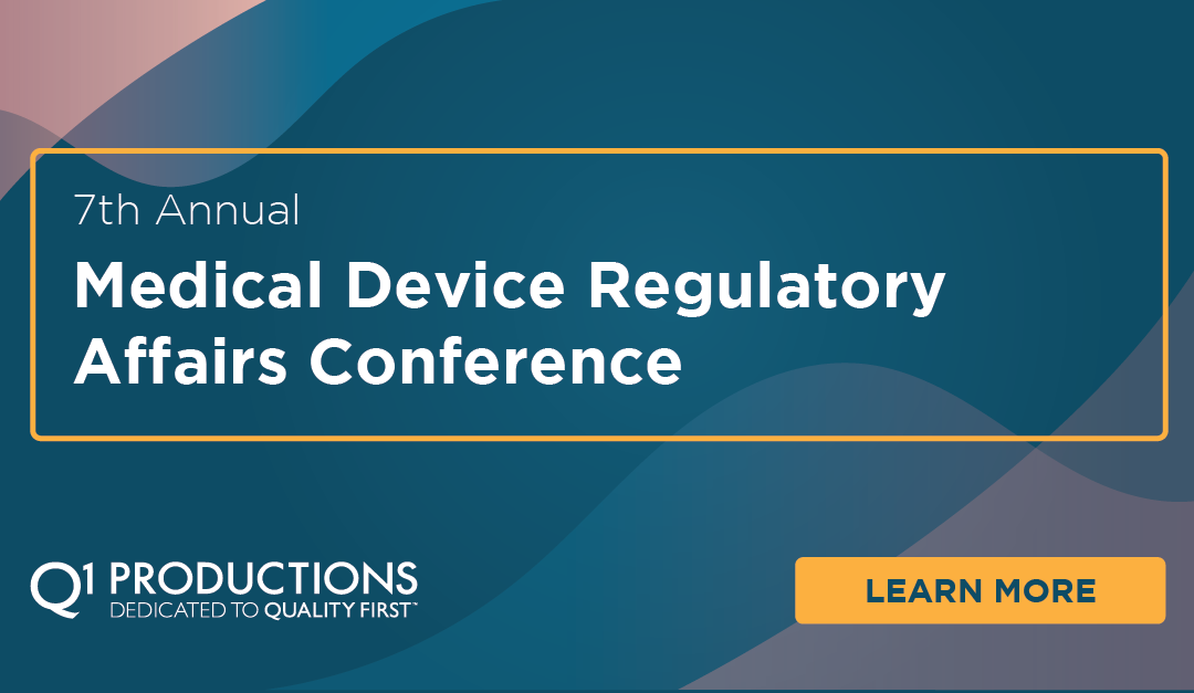 7th Annual Medical Device Regulatory Affairs Conference